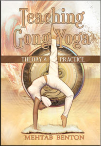 teaching gong yoga book by mehtab benton