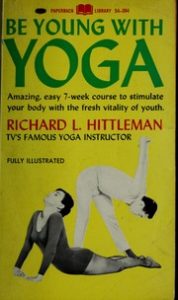 be young with yoga book by richard hittleman
