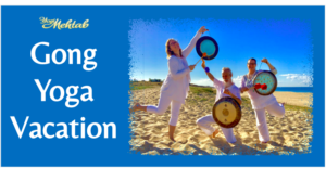 gong yoga vacation retreat