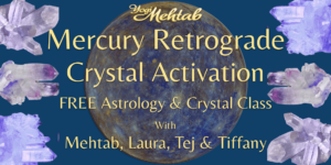 mercury retrograde crystal activation