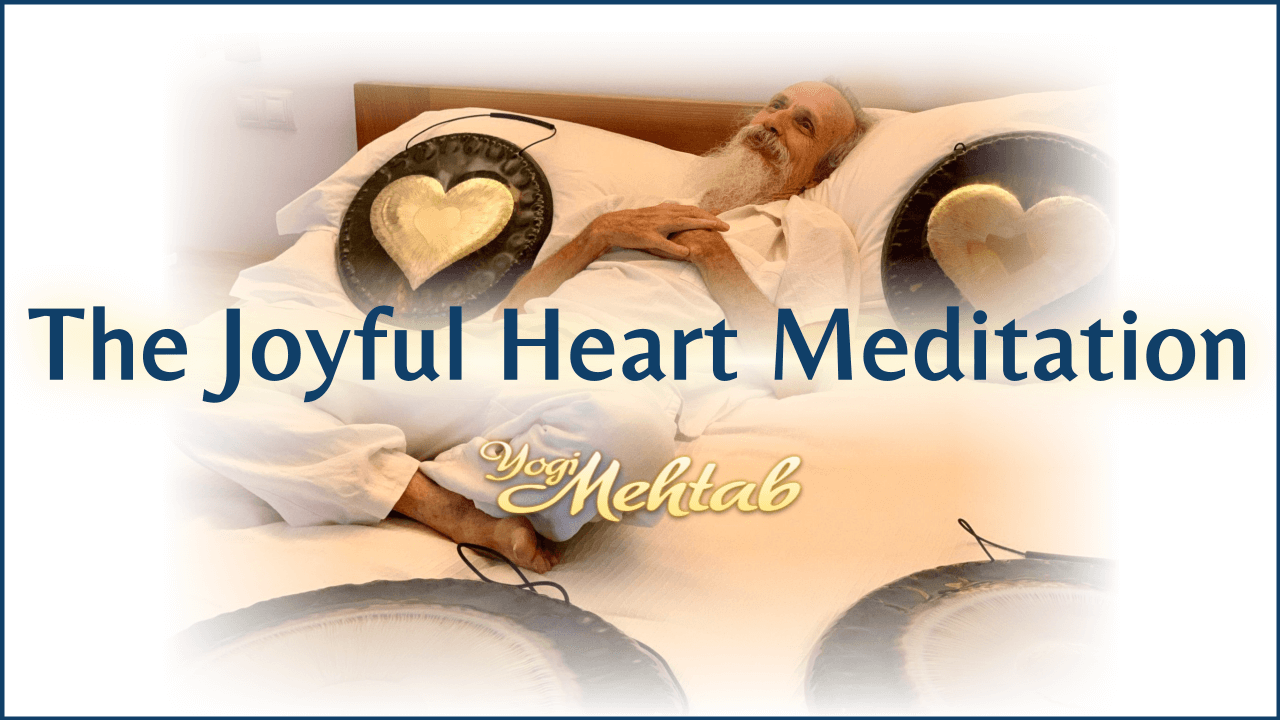 The Joyful Heart Meditation The Joyful Heart Meditation